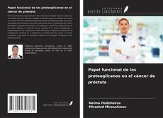 Couverture de Papel funcional de los proteoglicanos en el cáncer de próstata