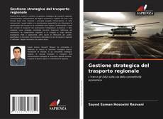 Copertina di Gestione strategica del trasporto regionale