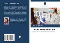 Capa do livro de Testen Verarbeiten Alle 