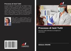Couverture de Processo di test Tutti