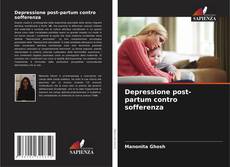 Copertina di Depressione post-partum contro sofferenza