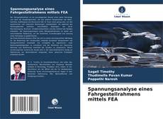 Spannungsanalyse eines Fahrgestellrahmens mittels FEA kitap kapağı
