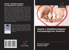 Copertina di Gowlis z Daddikamalapur: antropologiczne studium