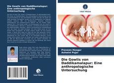 Portada del libro de Die Gowlis von Daddikamalapur: Eine anthropologische Untersuchung