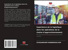 Importance de la logistique dans les opérations de la chaîne d'approvisionnement的封面
