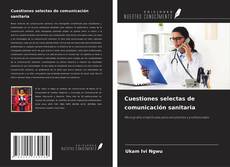 Capa do livro de Cuestiones selectas de comunicación sanitaria 