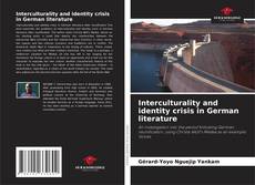 Borítókép a  Interculturality and identity crisis in German literature - hoz