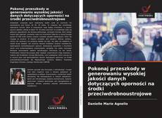 Обложка Pokonaj przeszkody w generowaniu wysokiej jakości danych dotyczących oporności na środki przeciwdrobnoustrojowe