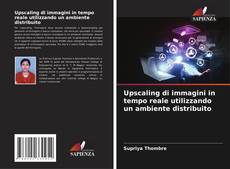 Borítókép a  Upscaling di immagini in tempo reale utilizzando un ambiente distribuito - hoz
