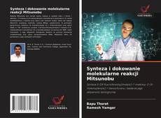 Synteza i dokowanie molekularne reakcji Mitsunobu的封面