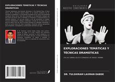 Copertina di EXPLORACIONES TEMÁTICAS Y TÉCNICAS DRAMÁTICAS