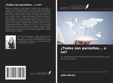 Copertina di ¿Todos son parásitos... o no?