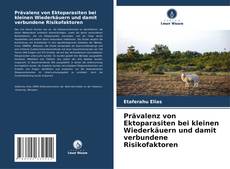 Portada del libro de Prävalenz von Ektoparasiten bei kleinen Wiederkäuern und damit verbundene Risikofaktoren