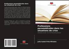 Buchcover von Professions paramédicales dans les situations de crise