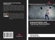 Copertina di Argumentation and Teaching Mathematics