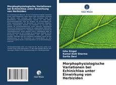 Buchcover von Morphophysiologische Variationen bei Echinichloa unter Einwirkung von Herbiziden