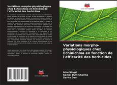 Buchcover von Variations morpho-physiologiques chez Echinichloa en fonction de l'efficacité des herbicides