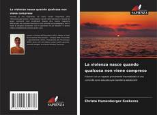 Buchcover von La violenza nasce quando qualcosa non viene compreso