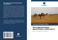 Portada del libro de Die nigerianischen Nachrichten (1965-2017)