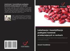 Copertina di Lokalizacja i kwantyfikacja podtypów komórek przełączających w nerkach