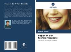 Portada del libro de Bögen in der Kieferorthopädie