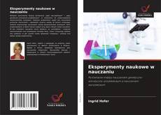 Eksperymenty naukowe w nauczaniu kitap kapağı
