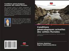 Capa do livro de Conditions géoécologiques actuelles des vallées fluviales 