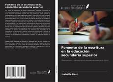 Copertina di Fomento de la escritura en la educación secundaria superior