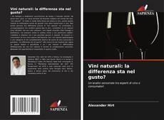 Borítókép a  Vini naturali: la differenza sta nel gusto? - hoz