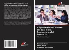 Borítókép a  Apprendimento basato sui casi nella formazione dei farmacisti - hoz