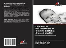 Portada del libro de L'approccio dell'infermiere ai dilemmi bioetici ai dilemmi bioetici