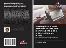 Portada del libro de Partecipazione delle parti interessate alla pianificazione e alla progettazione dei progetti