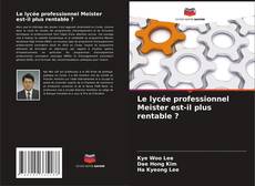 Capa do livro de Le lycée professionnel Meister est-il plus rentable ? 