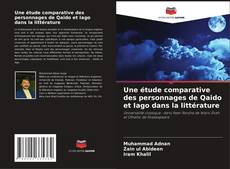 Buchcover von Une étude comparative des personnages de Qaido et Iago dans la littérature