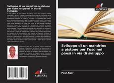 Portada del libro de Sviluppo di un mandrino a pistone per l'uso nei paesi in via di sviluppo