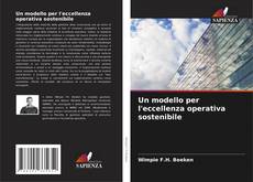 Portada del libro de Un modello per l'eccellenza operativa sostenibile