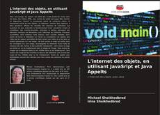Buchcover von L'internet des objets, en utilisant JavaSript et Java Appelts