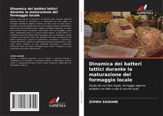 Portada del libro de Dinamica dei batteri lattici durante la maturazione del formaggio locale