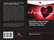 Capa do livro de Ischémie myocardique silencieuse chez les athlètes vétérans 