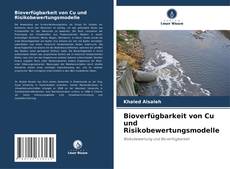 Capa do livro de Bioverfügbarkeit von Cu und Risikobewertungsmodelle 