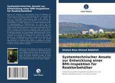 Portada del libro de Systemtechnischer Ansatz zur Entwicklung einer BMI-Inspektion für Reaktorbehälter
