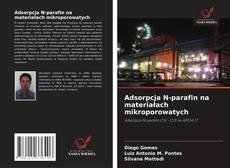 Capa do livro de Adsorpcja N-parafin na materiałach mikroporowatych 