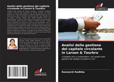 Borítókép a  Analisi della gestione del capitale circolante in Larsen & Tourbro - hoz