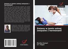 Copertina di Zmiany w jamie ustnej związane z hormonami