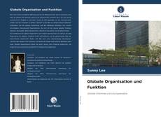 Globale Organisation und Funktion kitap kapağı