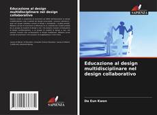 Borítókép a  Educazione al design multidisciplinare nel design collaborativo - hoz