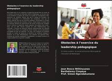 Copertina di Obstacles à l’exercice du leadership pédagogique