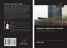 Copertina di Globalna organizacja i funkcje