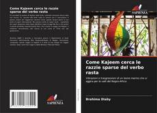 Portada del libro de Come Kajeem cerca le razzie sparse del verbo rasta