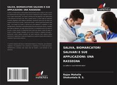 Borítókép a  SALIVA, BIOMARCATORI SALIVARI E SUE APPLICAZIONI: UNA RASSEGNA - hoz